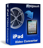 Unbeschränkte HD Videos, unbeschränkter Spaß auf iPad, iPad 2 und neue iPad 3 - Bigasoft iPad Video Converter
